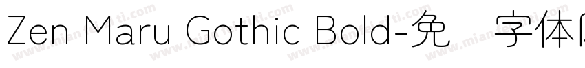 Zen Maru Gothic Bold字体转换